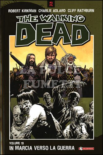 WALKING DEAD TP #    19: IN MARCIA VERSO LA GUERRA